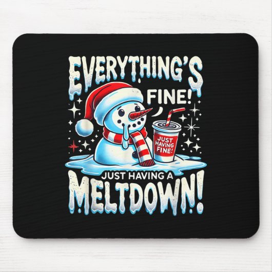 Weihnachten Winter Alles ist gut, nur ein Meltdo z Mousepad (Vorne)