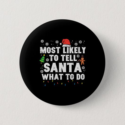 Weihnachten wird dem Weihnachtsmann wahrscheinlich Button (Vorderseite)