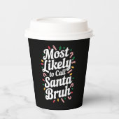 Weihnachten wird die Familie Santa Bruh Xmas nenne Pappbecher (Vorderseite)