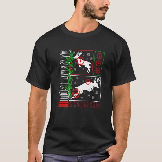 Weihnachten wird wahrscheinlich Rentierjäger-Dee e T-Shirt (Vorderseite)