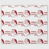 Weihnachten wo mein hos WeihnachtsSpaß Geschenkpapier (Flach)