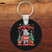 Weihnachten Wollte ich einen Hippopotamus Für Weih Schlüsselanhänger (Vorderseite)