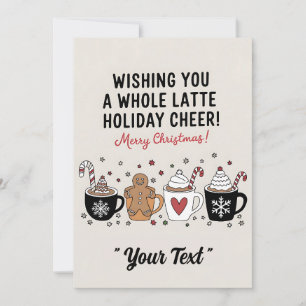 Weihnachten wünscht Ihnen eine ganze Latte Kaffee  Einladung