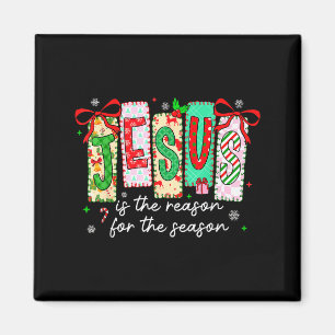 Weihnachten Xmas Jesus Ist Der Grund Für Die Saiso Magnet