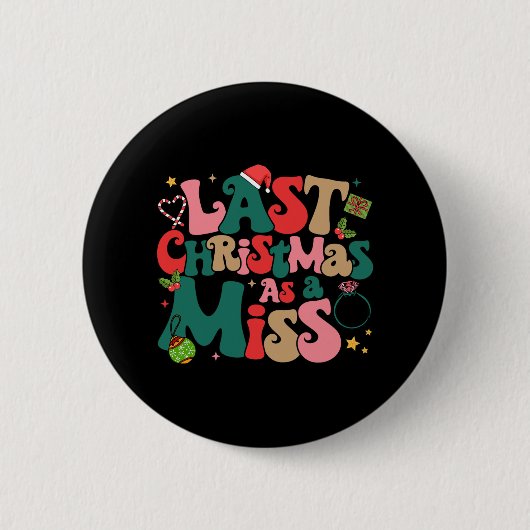 Weihnachten zu Weihnachten als Mis Button (Vorderseite)