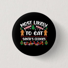 Weihnachts-Abzeichen Santas Cookies Zitat Button