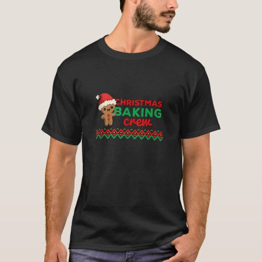 Weihnachts Backteam Cookie Gingerbread Mann Candy T-Shirt (Vorderseite)