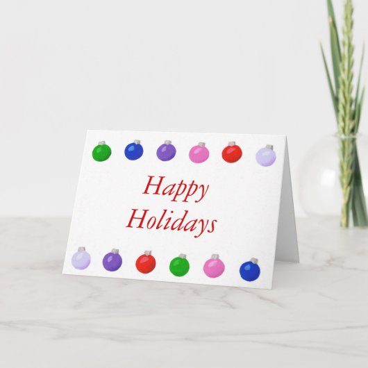 Weihnachts-Balls Happy Holidays Grußkarte Feiertagskarte (Vorderseite)