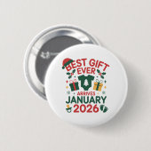 Weihnachts Bestes Geschenk Ankunft Januar 2026 Paa Button (Vorne & Hinten)