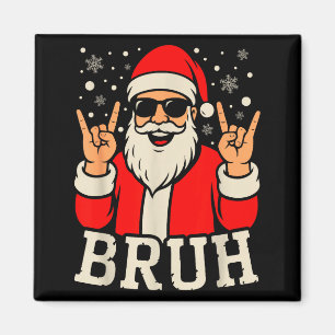 Weihnachts-Bruh-Meme Lustiger Weihnachtsmann Teena Magnet