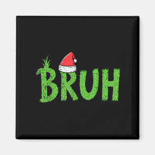 Weihnachts-Bruh-Santa-Hut Lustiger Xmas-Meme-Humor Magnet