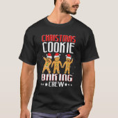 Weihnachts-Cookie Backen Crew Xmas Cookie Exchange T-Shirt (Vorderseite)