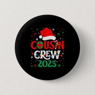 Weihnachts-Cousin-Crew 2025 Lustige Xmas-Passende Button