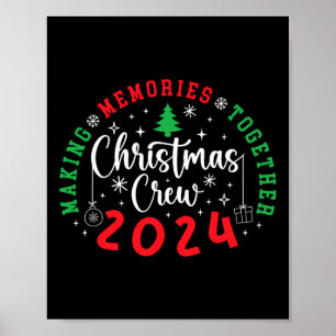 Weihnachts-Crew 2024 Erinnerungen zusammen Weihnac Poster