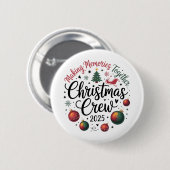 Weihnachts-Crew 2025 Matching Family Group Weihnac Button (Vorne & Hinten)
