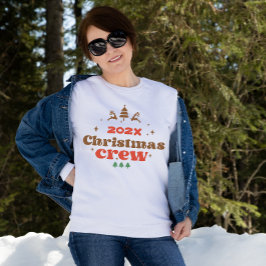 Weihnachts-Crew für jedes Jahr Sweatshirt