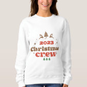 Weihnachts-Crew für jedes Jahr Sweatshirt (Vorderseite)