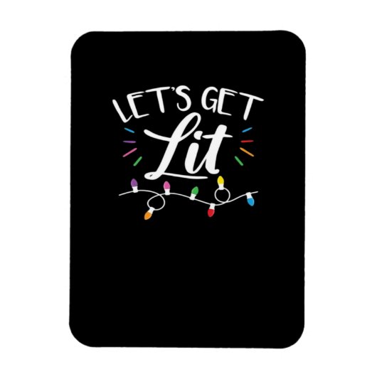 Weihnachts-Design - Lasst uns Lit bekommen Magnet (Vertikal)