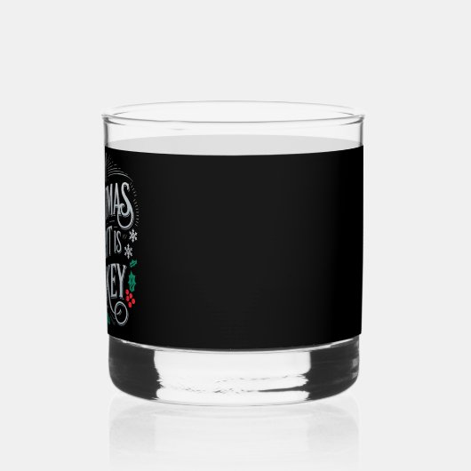 Weihnachts Drink Whiskey Liebhaber Drinker Sprichw Whiskyglas (Rechts)