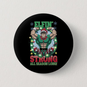 Weihnachts-Elf Gym Workout Elfin's Strong All Seas Button