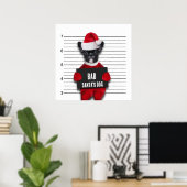 Weihnachts Funny Mugshot Bad Santa's Dog Poster (Heimbüro)