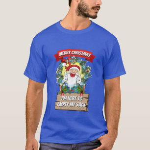 Weihnachts-Funny-Neuheit bin ich HIER, UM MEIN SCH T-Shirt
