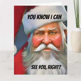 Weihnachts-Funny-Neuheit, ICH KANN SIE SEHEN. HALT Karte