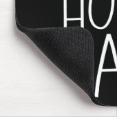 Weihnachts Funny Quotes Happy Holla Days Mousepad (Ecke)