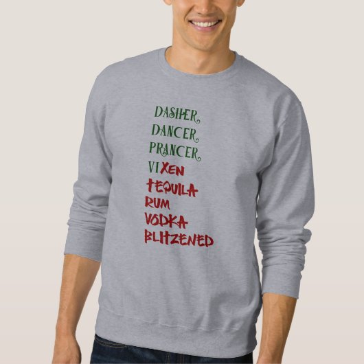 Weihnachts-Funny-Rentier trinkt Namen Sweatshirt (Vorderseite)