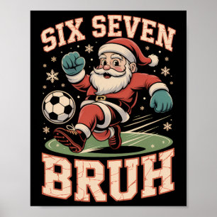 Weihnachts-Fußball-Santa Lustig 67 Meme Bruh Xmas Poster