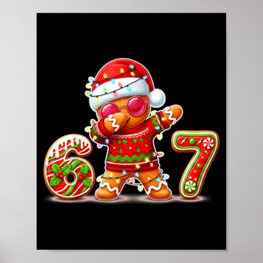 Weihnachts-Gingerbread Six Seven 67 Eis-Drip Poster (Vorne)