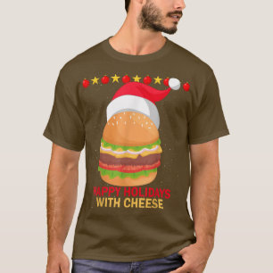 Weihnachts Hamburger Happy Holidays mit Käse Fas T-Shirt