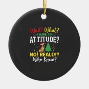 Weihnachts-Hund Attitüde Humor Keramik Ornament