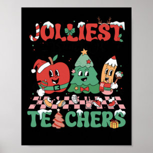 Weihnachts-Jolest-Haufen Lehrer Niedlich Groovy X Poster