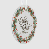 Weihnachts-Kranz-Ruhm zu Gott Bibel Verse Ornament (Vorderseite)