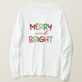 Weihnachts-Langschläfer-Top - fröhlich und hell T-Shirt
