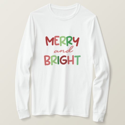 Weihnachts-Langschläfer-Top - fröhlich und hell T-Shirt (Design vorne)