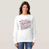 Weihnachts-Lehrer-Merry und hell-lustig Sweatshirt (Vorne ganz)