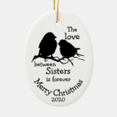 Weihnachts-Liebe zwischen Sisters Zitat Keramik Ornament (Hinten)