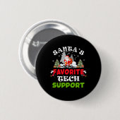 Weihnachts Lieblings-Tech-Support Funny Christmas Button (Vorne & Hinten)