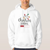 Weihnachts-lustiges Zitat Hoodie (Vorderseite)