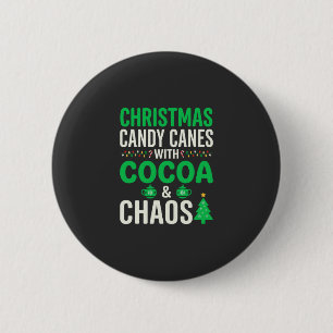 Weihnachts-Lutscher-Kakao-Chaos-Feiertag Button