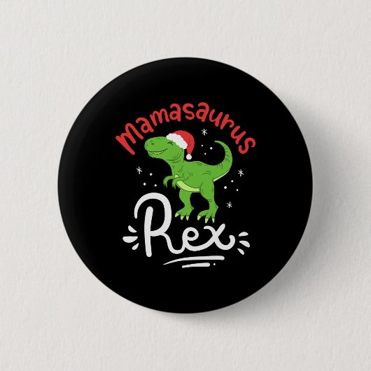 Weihnachts-Mama-Saurus-Rex-Dinosaurier-Mutter-Xmas Button (Vorderseite)