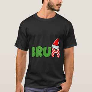 Weihnachts Meme Bruh Lustiger Weihnachtsspruch Fra T-Shirt