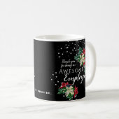 Weihnachts-Mitarbeiteraufwertung Floral Black Kaffeetasse (VorderseiteRechts)