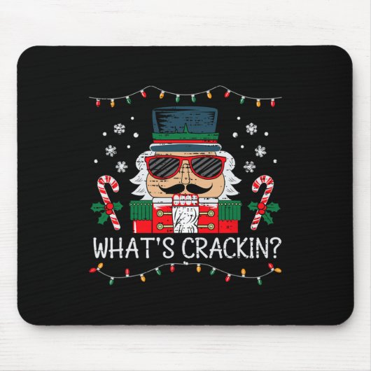 Weihnachts Nutcracker Whats Crackin Funny Xmas Men Mousepad (Vorne)