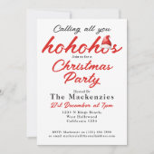 Weihnachts-Party rufen All You Ho Hos Einladung (Vorderseite)