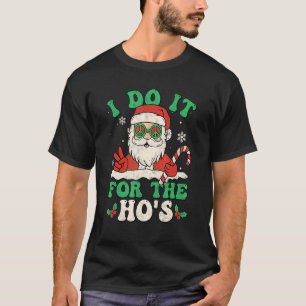 Weihnachts-Pyjama Santa Claus Ich mache es für die T-Shirt