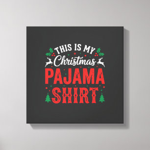 Weihnachts-Pyjama-Shirt Lustiger Urlaub Leinwanddruck