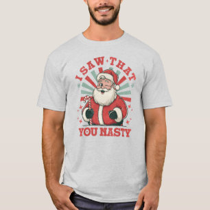 Weihnachts-Santa Du bist eklig Lustig T-Shirt